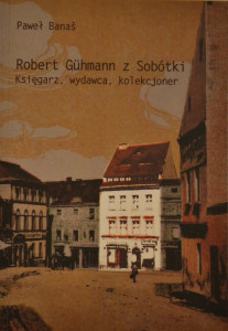 Robert Guhmann z Sobótki