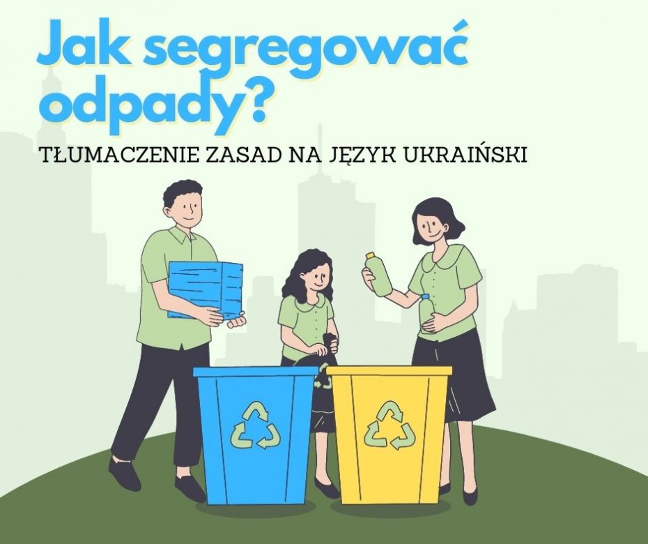 Jak segregować odpady? - tłumaczenie zasad na język ukraiński
