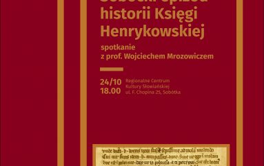 O historii Księgi henrykowskiej w Sobótce – spotkanie z prof. W. Mrozowiczem